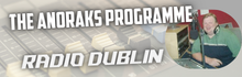 Radio Dublin Anoraks Show
